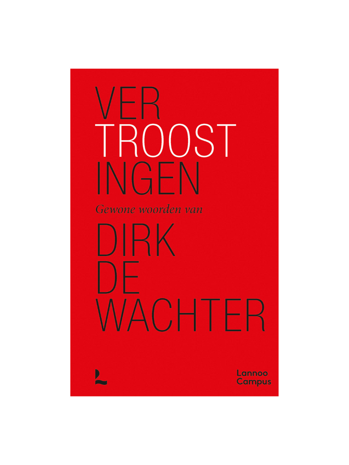 Vertroostingen - Dirk De Wachter